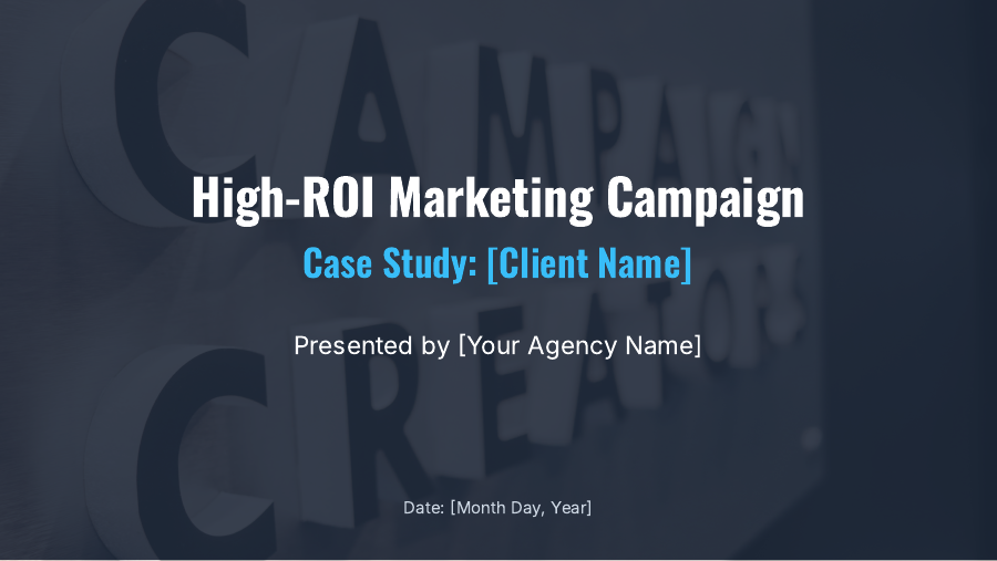 Agency Case Study: ROI Growth Campaign 3
