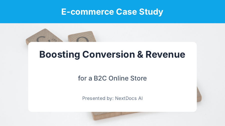 Ecommerce Conversion Case Study - B2C Growth
