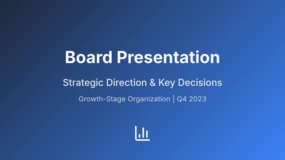 Board Strategy Update - Growth Focus