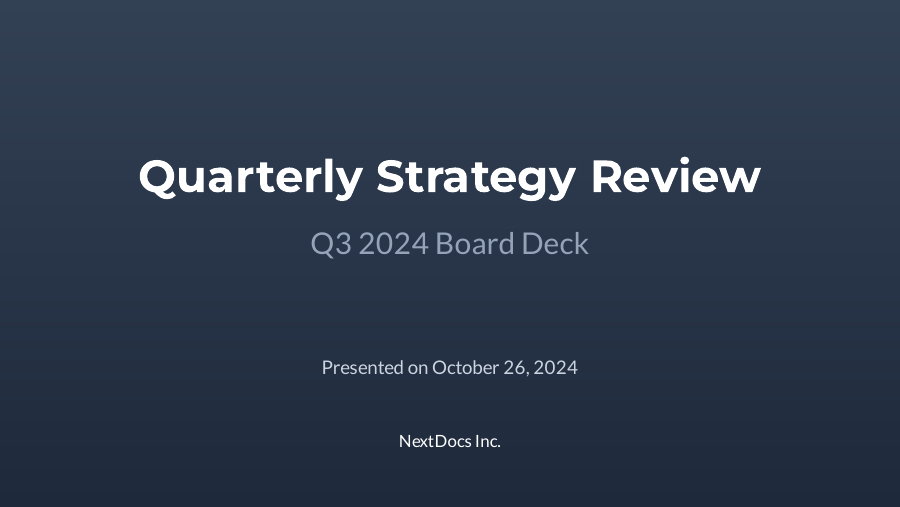Board Deck: Quarterly Strategy & Metrics