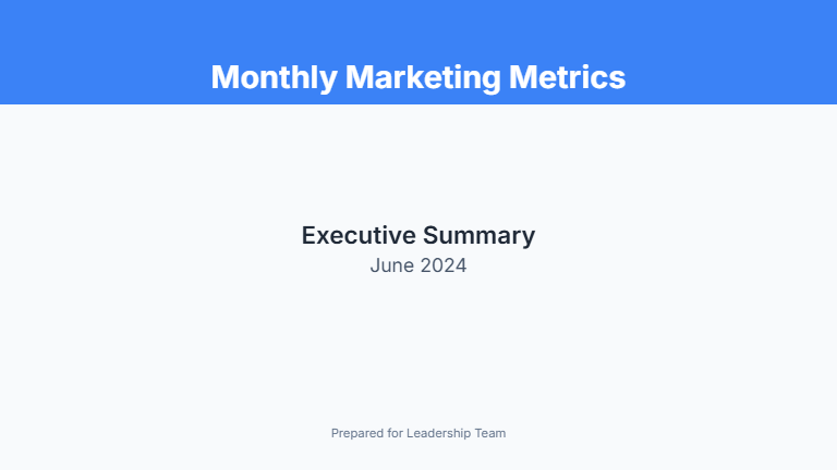 Monthly Marketing Metrics: Executive Brief