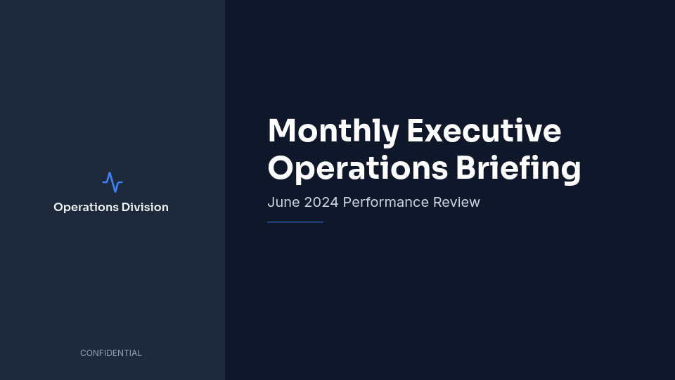 Monthly Executive Operations Briefing