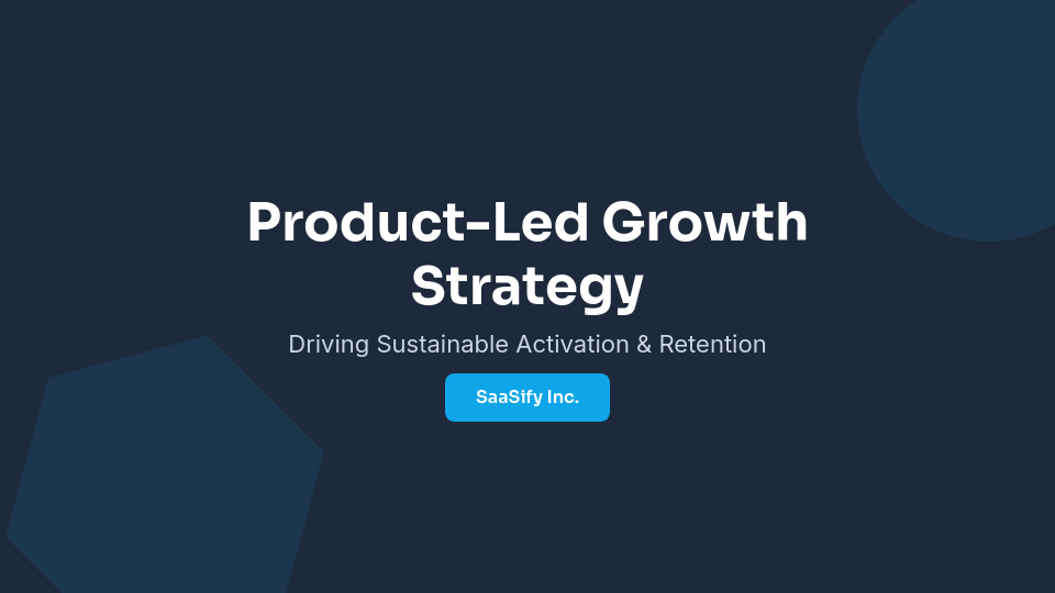 SaaS Product-Led Growth Deck