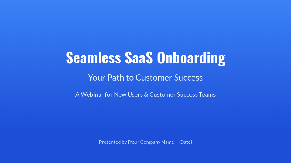 Customer Onboarding Webinar for SaaS