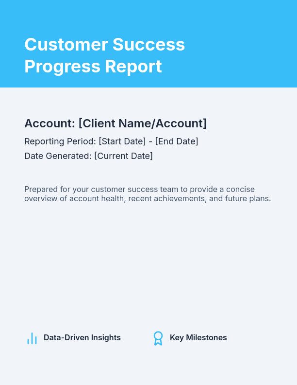 Progress Report - Customer Success Focus