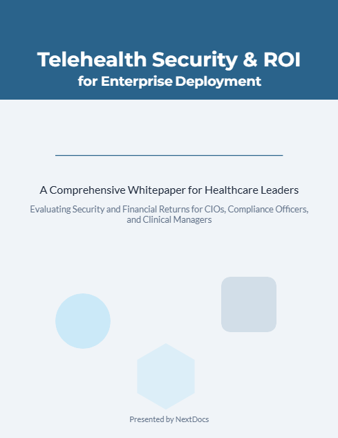 Telehealth Security & ROI Whitepaper