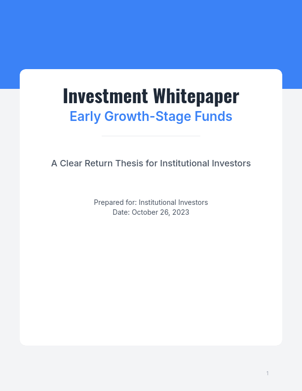 Return Thesis for Early Growth Investors