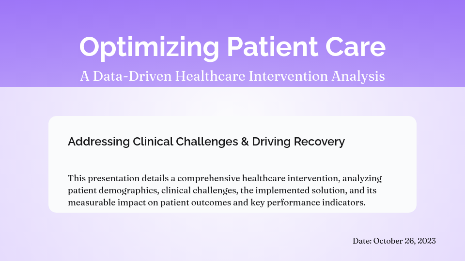 Patient Outcomes & Clinical Efficiency Analysis