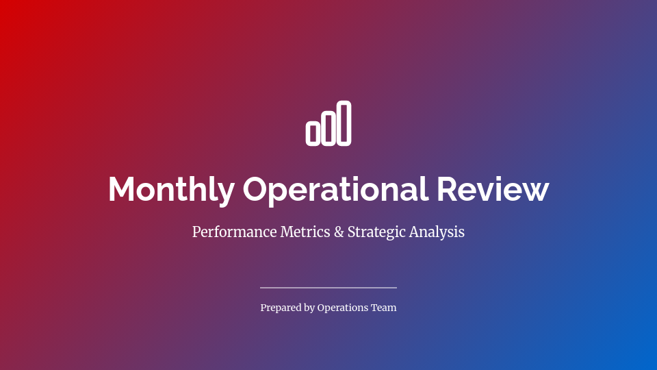 Operational Performance Monthly Review