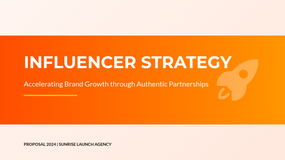 Strategic Influencer Marketing Pitch